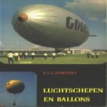 Luchtschepen en ballons door E.F.J. Janetzky