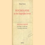 Psychologie in het dagelijkse leven. Signalement van vragen, verschijnselen en praktische informatie door Pieter Vroon