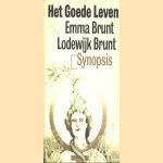 Het Goede Leven door Emma Brunt e.a.