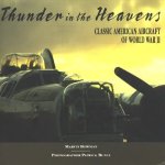 Thunder in the Heavens. Classic American Aircraft of World War II
Martin Bowman
€ 10,00