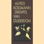 Drempel van ouderdom door Alfred Kossmann