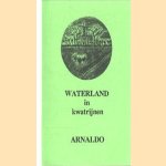 Waterland in kwatrijnen
Arnaldo
€ 6,00