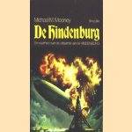 De Hindenburg. De waarheid over de catastrofe van de Hindenburg. Filmeditie
Michael M. Mooney
€ 5,00