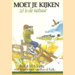 Moet je kijken, zó is de natuur
Dr. M.A. IJsseling e.a.
€ 5,00