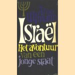 Israël. Het avontuur van een jonge staat door Arno Ullmann