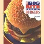 The big bite. Book of burgers door Meg Jansz