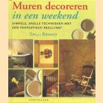 Muren decoreren in een weekend. Simpele, snelle technieken met een fantastisch resultaat
Salli Brand
€ 6,00