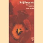 Snijbloemen, Schnittblumen, Cut flowers, Fleurs Coupées door diverse auteurs