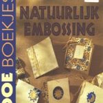 Natuurlijk embossing door Marianne Perlot