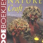 Nature craft. De natuur in huis!
Elma van Schijndel
€ 5,00