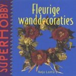 Fleurige wanddecoraties door Anja Lems