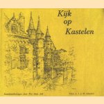 Kijk op kastelen
A.I.J.M. Schellart e.a.
€ 6,00