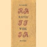 Raffia werk
H Carlier
€ 5,00