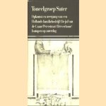 Toneelgroep Sater. Opkomst en eergang van een Hollands familiebedrijf. De juf van de Czaar Peterstraat. Het verhoor. Isotopen op zaterdag. door Gerrit Bussink