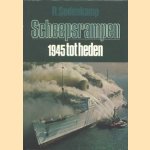 Scheepsrampen 1945 tot heden door R. Sodenkamp