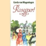 Rosegaert door Gerda van Wageningen