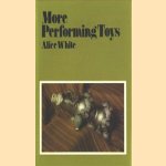 More performing toys door Alice White