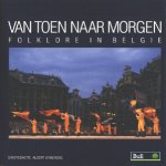 Van toen naar morgen. Folklore in België
Albert d' Haenens
€ 10,00