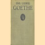 Goethe door Emil Ludwig