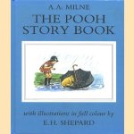 The Pooh story book door A.A. Illustrated by E.H. Shepard Milne