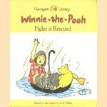 Winnie the Pooh. Piglet is rescued
A.A. Milne
€ 5,00