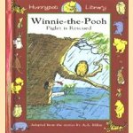 Winnie the Pooh. Piglet is rescued door A.A. Milne e.a.