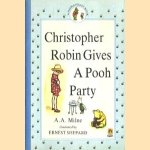 Christopher Robin gives a Pooh party
A.A. Milne e.a.
€ 5,00