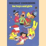 Holiday Cookbook for boys and girls door Dan Nevins