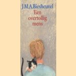 Een overtollig mens door J.M.A. Biesheuvel