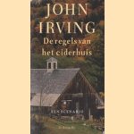 De regels van het ciderhuis, een scenario door John Irving