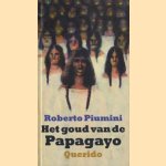 Het goud van de Papagayo door Roberto Piumini