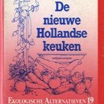 De nieuwe Hollandse keuken. Verfijnde recepten door Leo van den Bos