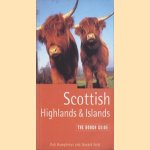 Scottish Highlands & Islands door Rob Humphreys e.a.