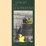 Gevecht om de geschiedenis
Connie Eichholtz e.a.
€ 6,00