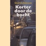 Korter door de bocht
Marten Bierman
€ 5,00