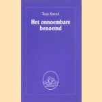 Het onnoembare benoemd door Teun Knevel