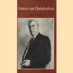 Anton van Duinkerken (prof.dr. W.J.M.A. Asselbergs) 1903-1968 door Theo Kroon