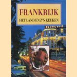 Frankrijk het land en z'n keuken
Jane Adams e.a.
€ 6,50