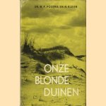 Onze blonde duinen
W.P. Postma e.a.
€ 5,00