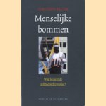 Menselijke bommen. Wat bezielt de zelfmoordterrorist - Psychogram van een fenomeen door Christoph Reuter