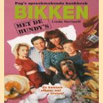 Married with Children: Bikken met de Bundy's, alle keukengeheimen van Peg Bundy door Linda Merinoff