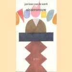 Vissenvrouw door Jan Kees van de Werk