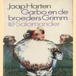 Garbo en de broeders Grimm door Jaap Harten