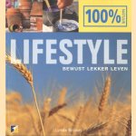 Lifestyle: Bewust lekker leven. 100% natuur door Lynda Brown