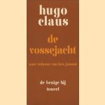 De vossejacht, toneelstuk. Naar Volpone van Ben Jonson door Hugo Claus