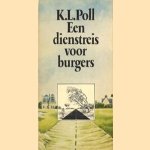 Een dienstreis voor burgers door K.L. Poll