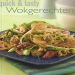 Quick& tasty. Wokgerechten door Anna Penta