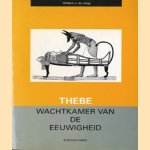 Thebe wachtkamer van de eeuwigheid
Willem J. de Jong
€ 8,00