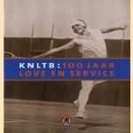 KNLTB: 100 jaar love en service
Ruurd E. de Boer
€ 15,00