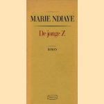 De jonge Z door Marie Ndiaye